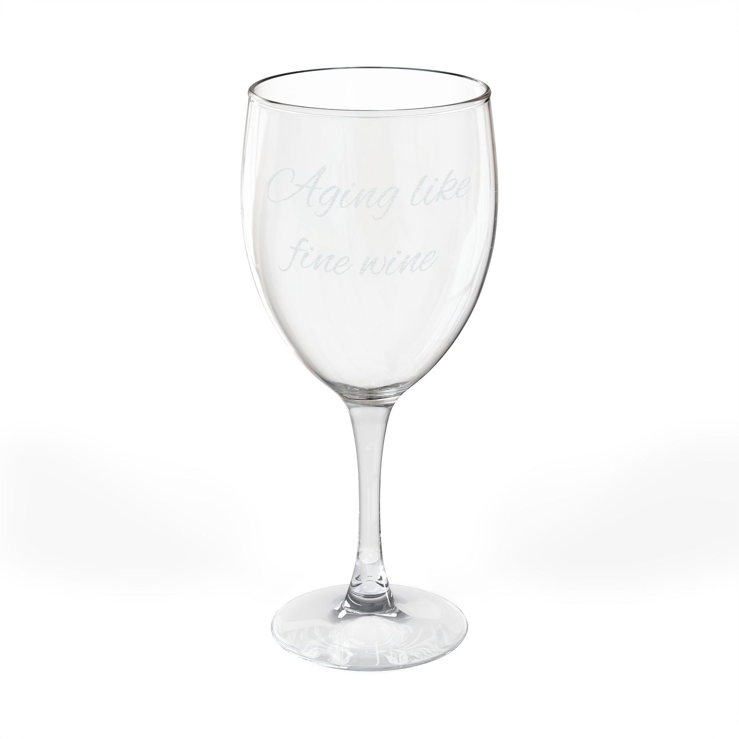 "Aging Like Fine Wine" Engraved Wine Glass